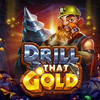 เล่นสล็อตเว็บตรง สูตรสล็อตเว็บตรง Drill that Gold 